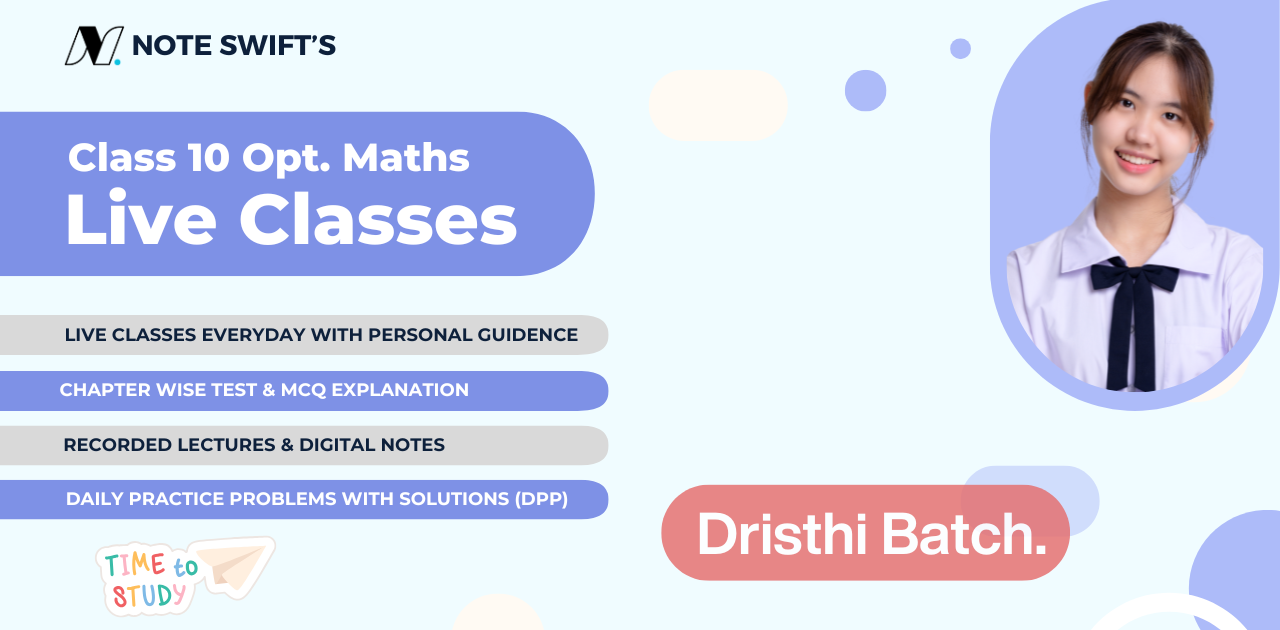 Class 10 Optional Math Live Classes (Dristhi Batch)