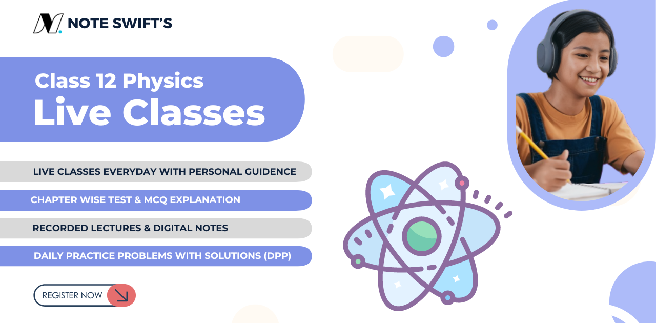 Class 12 Physics Live Classes
